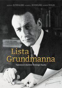 LISTA GRUNDMANNA. TAJEMNICE SKARBÓW DOLNEGO ŚLĄSKA