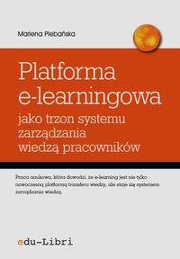 PLATFORMA E-LEARNINGOWA JAKO TRZON SYSTEMU ZARZĄ?
