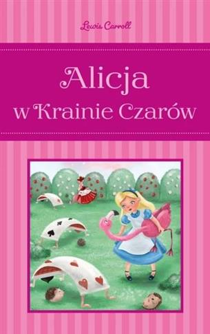 ALICJA W KRAINIE CZARÓW