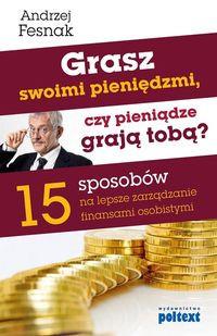 GRASZ SWOIMI PIENIĘDZMI CZY PIENIADZE ?
