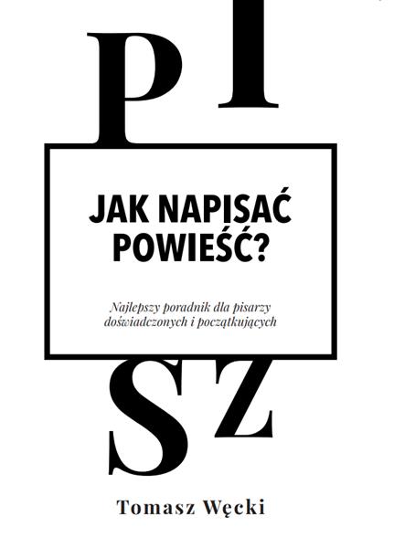 JAK NAPISAĆ POWIEŚĆ?