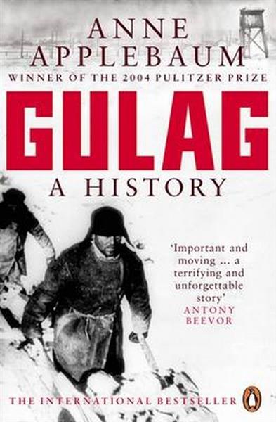 GULAG A HISTORY OF THE SOVIET CAMPS