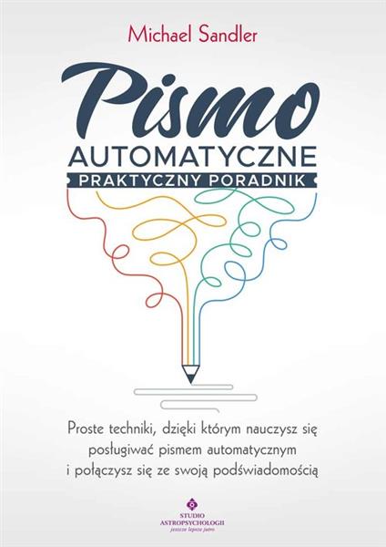 PISMO AUTOMATYCZNE - PRAKTYCZNY PORADNIK