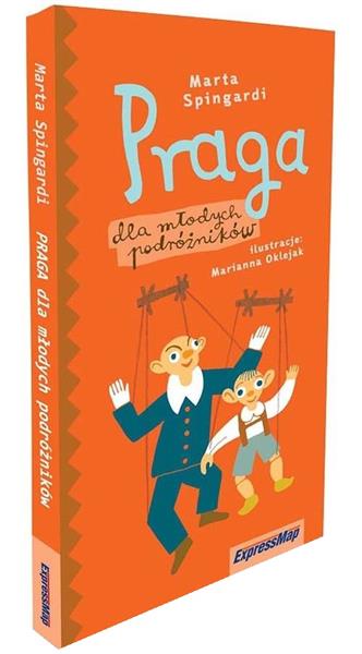 PRAGA DLA MŁODYCH PODRÓŻNIKÓW; PRZEWODNIK DLA DZIE