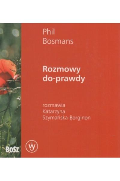 ROZMOWY DO-PRAWDY PHIL BOSMANS