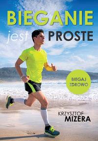 BIEGANIE JEST PROSTE