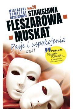 Pasje i uspokojenia. Część 1 (pocket)