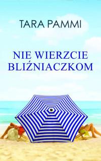 NIE WIERZCIE BLIŹNIACZKOM WYD. KIESZONKOWE