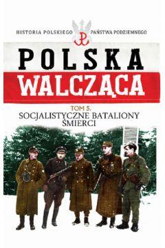 Socjalistyczne bataliony śmierci