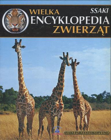 Wielka encyklopedia zwierząt 8 Ssaki parzystokopyt