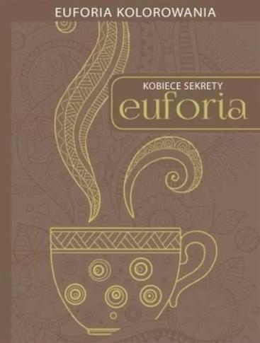 Kobiece sekrety: Euforia