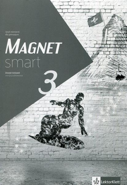 MAGNET SMART 3. ZESZYT ĆWICZEŃ DO JĘZYKA NIEMIECKI