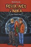 FELIX NET I NIKA ORAZ ŚWIAT ZERO