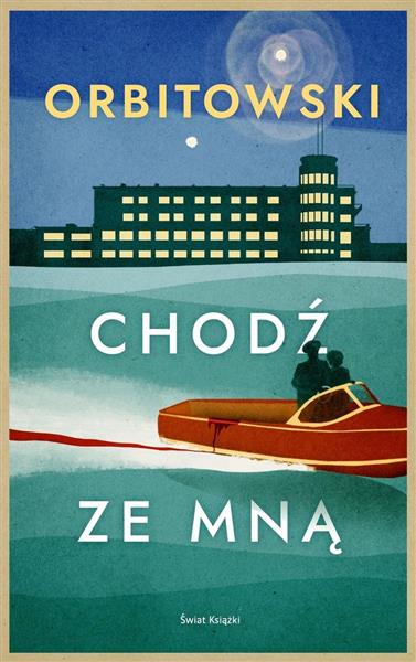 CHODŹ ZE MNĄ