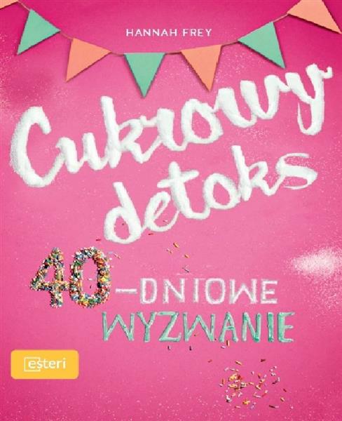 CUKROWY DETOKS 40-DNIOWE WYZWANIE