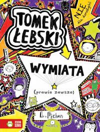 TOMEK ŁEBSKI. TOMEK ŁEBSKI WYMIATA (PRAWIE ZAWSZE)