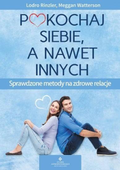 POKOCHAJ SIEBIE A NAWET INNYCH SPRAWDZONE METO?