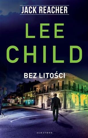 Jack Reacher. Bez litości