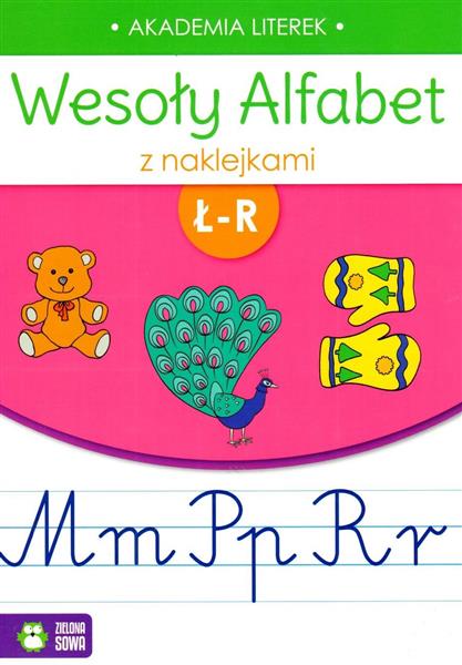 WESOŁY ALFABET Z NAKLEJKAMI Ł-R