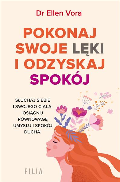 POKONAJ SWOJE LĘKI I ODZYSKAJ SPOKÓJ