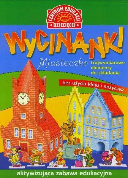 WYCINANKI. MIASTECZKO