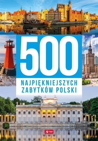 500 NAJPIĘKNIEJSZYCH ZABYTKÓW POLSKI 2020 TW