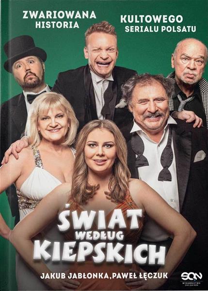 ŚWIAT WEDŁUG KIEPSKICH. ZWARIOWANA HISTORIA KULTOW