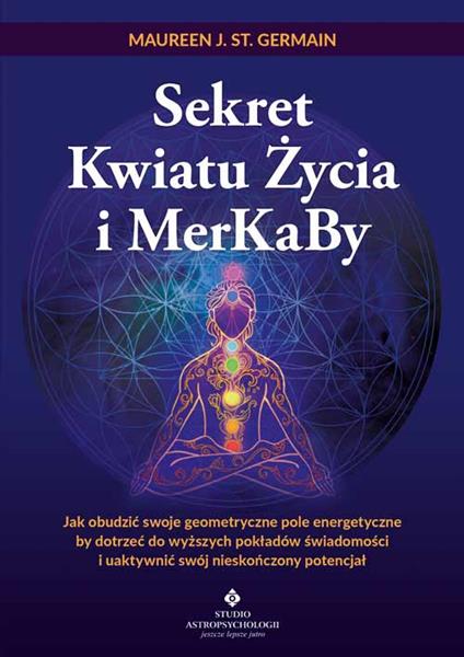 SEKRET KWIATU ŻYCIA I MERKABY