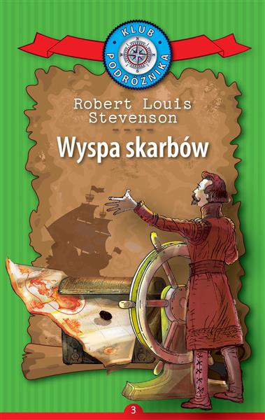 KLUB PODRÓŻNIKA. TOM 3. WYSPA SKARBÓW