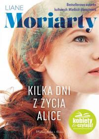 KILKA DNI Z ŻYCIA ALICE (NOWA OKŁADKA)