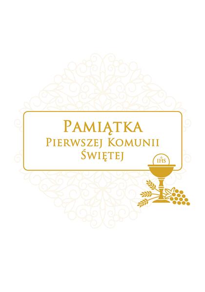 PAMIĄTKA PIERWSZEJ KOMUNII ŚWIĘT
