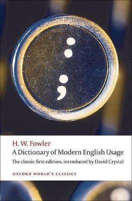 A DICTIONARY OF MODERN ENGLISH USAGE