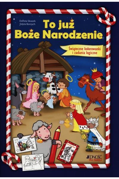 TO JUŻ BOŻE NARODZENIE