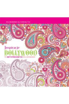 INSPIRACJE BOLLYWOOD. KOLOROWANKI DLA DOROSŁYCH