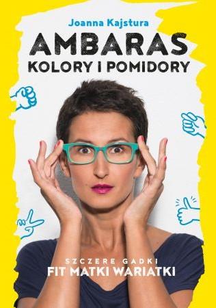 AMBARAS, KOLORY I POMIDORY