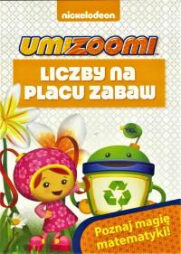 UMIZOOMI KSIĄŻKA EDU ACTIVITY.LICZBY NA PLACU
