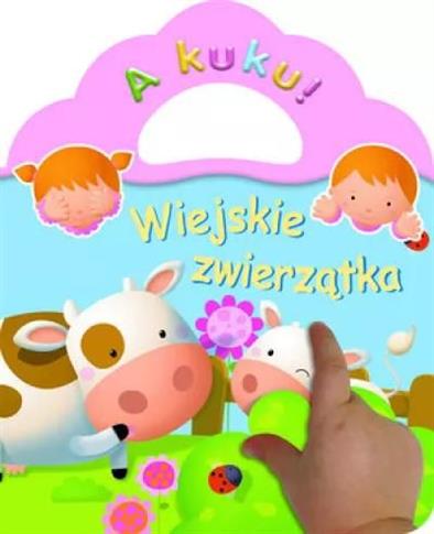 Wiejskie zwierzątka. A kuku!