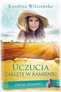 UCZUCIA ZAKLĘTE W KAMIENIU STACJA JAG TOM 7