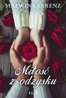 MIŁOŚĆ Z ODZYSKU