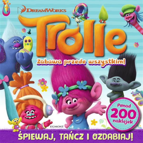 Trolle Zabawa przede wszystkim