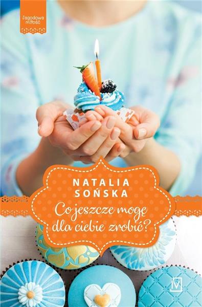 CO JESZCZE MOGĘ DLA CIEBIE ZROBIĆ