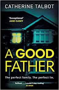A GOOD FATHER