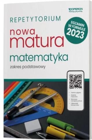 Nowa matura 2023. Matematyka. Repetytorium. Zakres