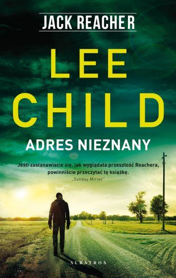 JACK REACHER. TOM 21. ADRES NIEZNANY