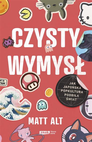 CZYSTY WYMYSŁ. JAK JAPOŃSKA POPKULTURA PODBIŁA ŚWI
