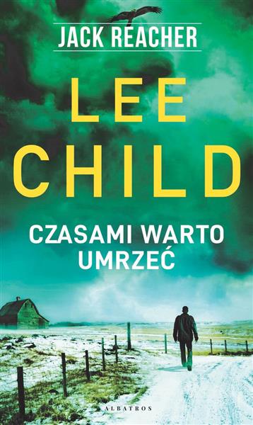 Jack Reacher. Czasami warto umrzeć