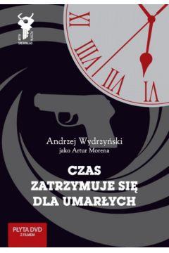 CZAS ZATRZYMUJE SIĘ DLA UMARŁYCH