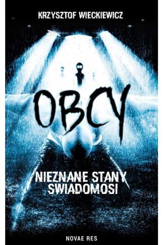 Obcy. Nieznane stany świadomości