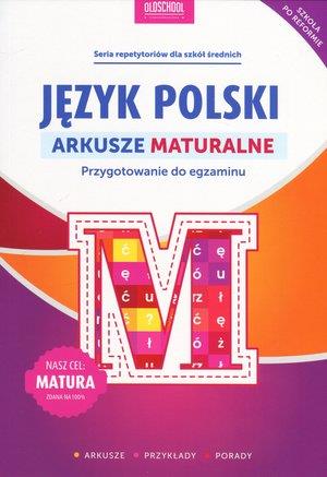 JĘZYK POLSKI. ARKUSZE MATURALNE