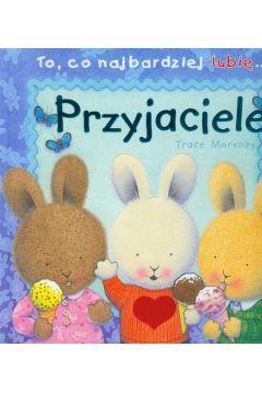 To co najbardziej lubię przyjaciele